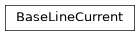 Inheritance diagram of BaseLineCurrent